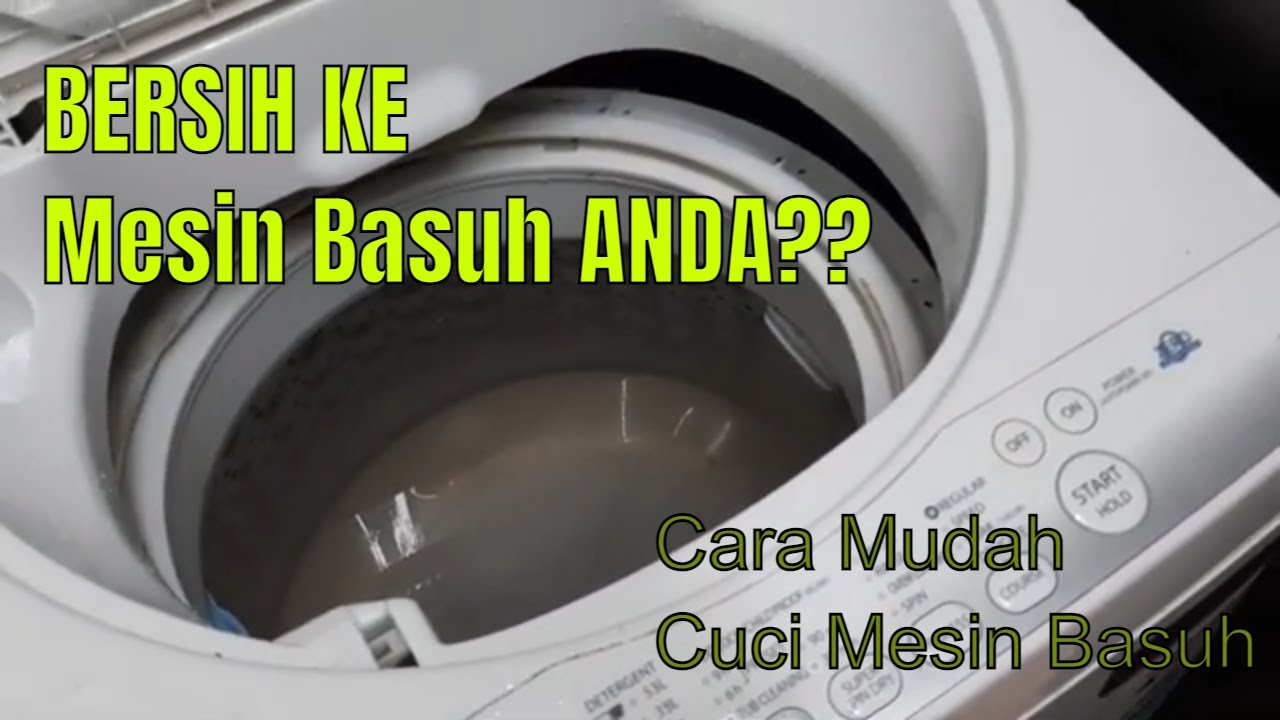 Cara Mudah Cuci Drum Mesin Basuh | Tub Cleaning