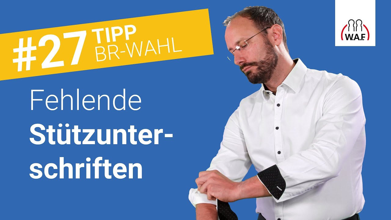Stützunterschriften gestrichen - Was tun? | Betriebsratswahl Tipp #27
