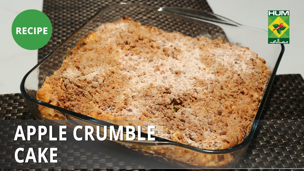 Apple Crumble Cake Recipe  | Food Diaries | Chef Zarnak Sidhwa | Dessert