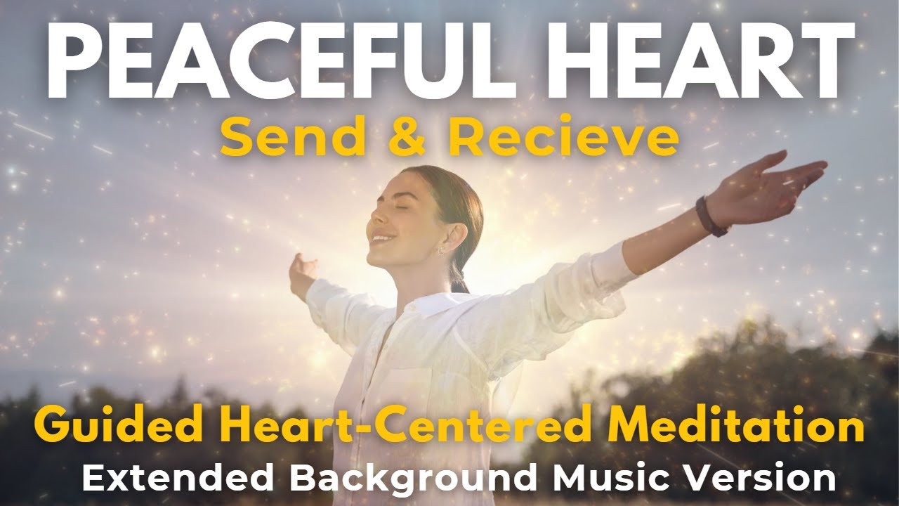 Guided Meditation for a Peaceful Heart | Extended Background Music to Rest in Peace