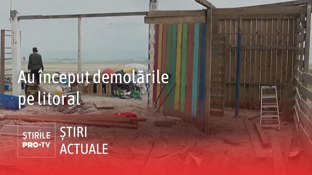 Au &icirc;nceput demolările pe litoral. Terasele și barurile de pe plajă sunt puse la păm&acirc;nt