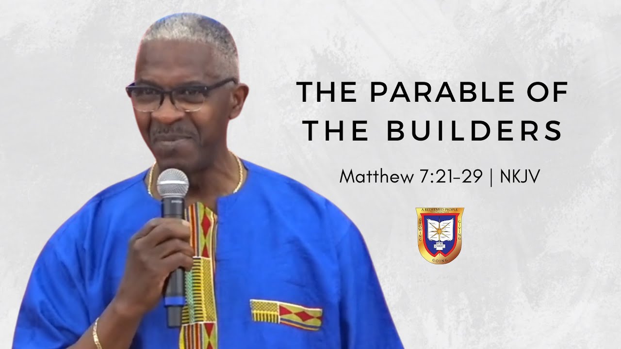 The Parable of the Builders | Reverend Dr. Verlin D. Williams | Union Baptist Church