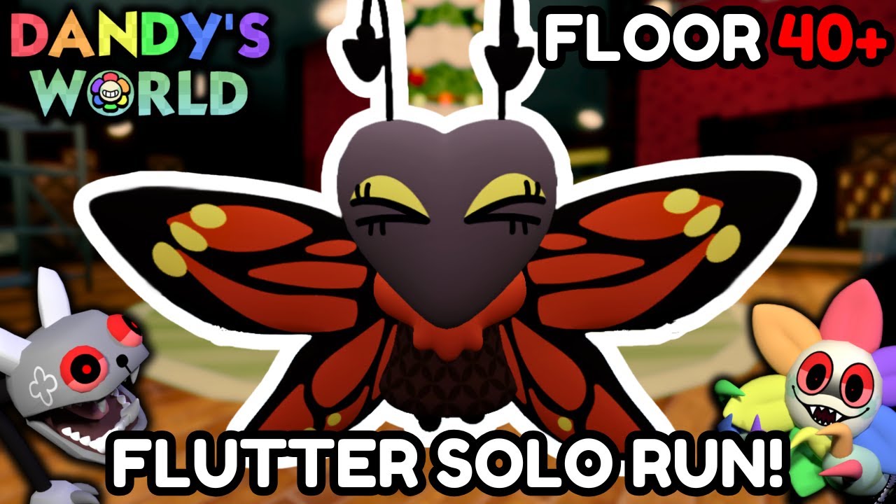 SOLO FLUTTER RUN! (FLOOR 40+) | Dandy's World