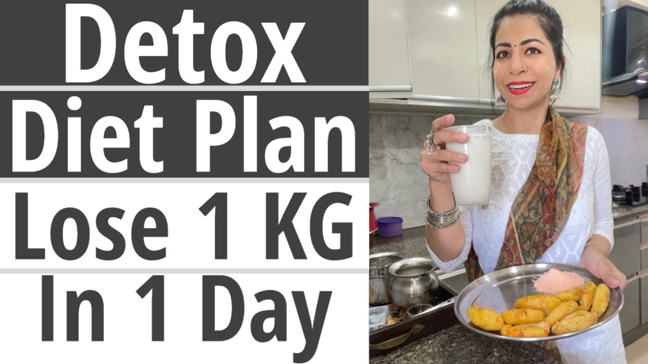 Detox Diet Plan In Hindi | Diet Plan To Lose 1 Kg In 1 Day | How To Lose Weight Fast | Fat to Fab
