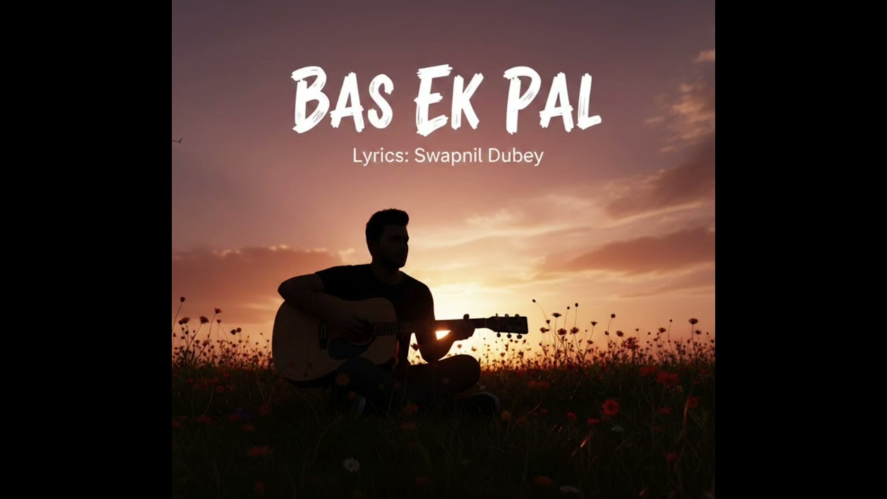 Bas ek pal lyrics Swapnil Dubey created by AI#song #Love#trending #gazal_song_hindi 
