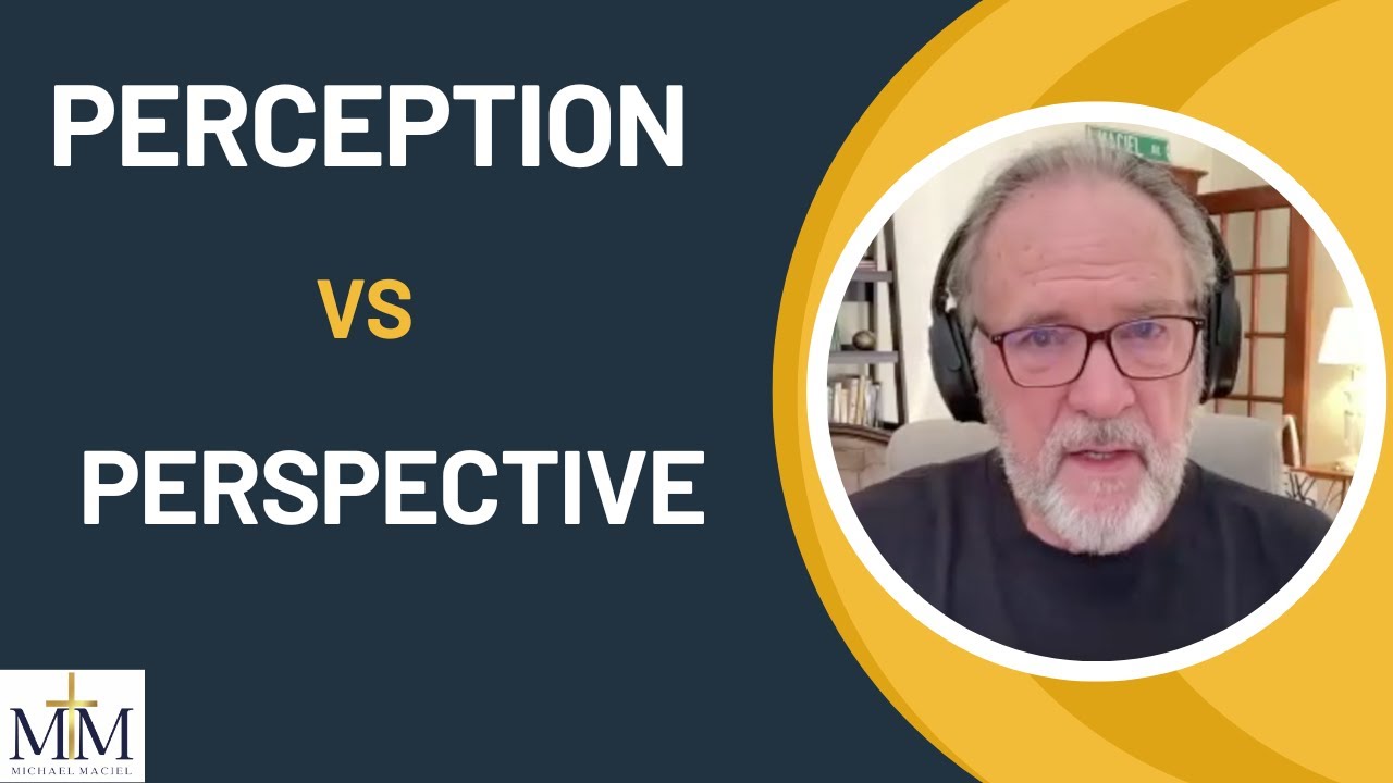 Perception vs Perspective