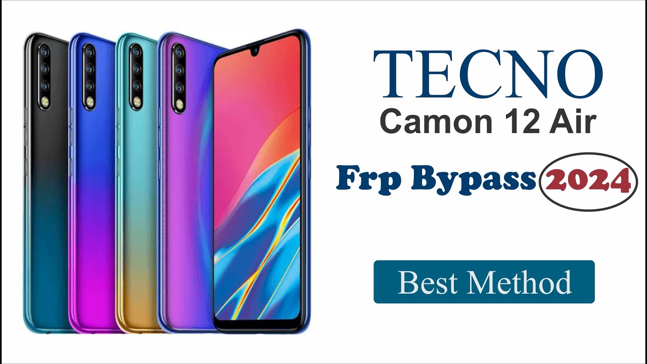 Tecno Camon 12 Air Cc6 Frpbypass 2024