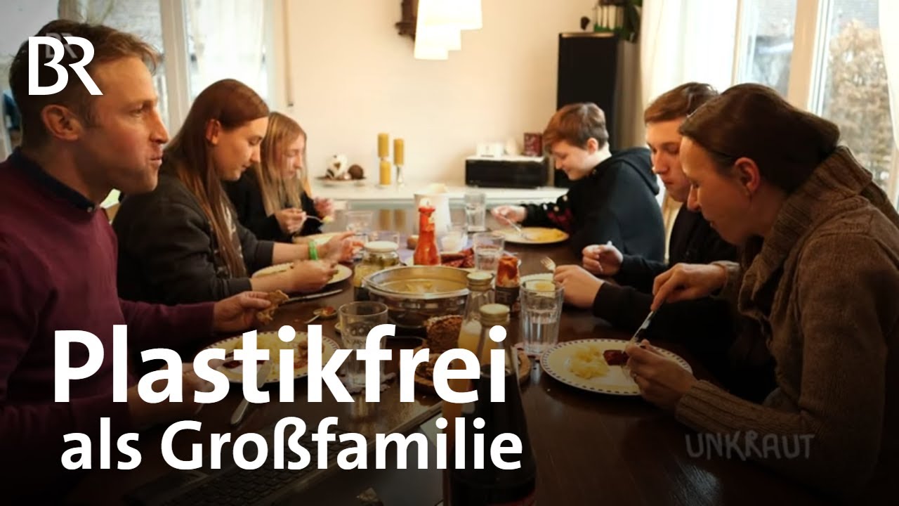 Leben ohne Verpackungen im Alltag als Großfamilie | Plastikfrei, unverpackt, Zero Waste | BR