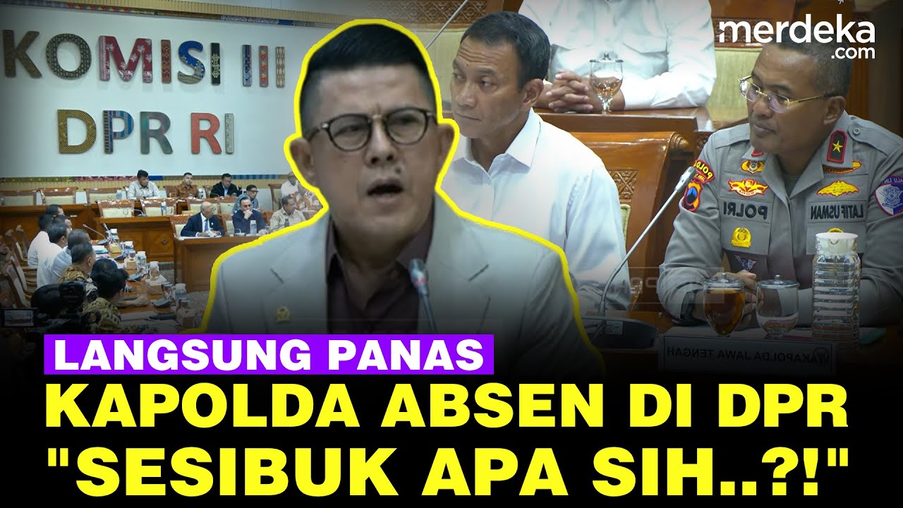 PANAS! Hujan Interupsi Kapolda Jateng Absen Rapat di DPR: Sesibuk Apa Sih? Kapolri Saja Hadir