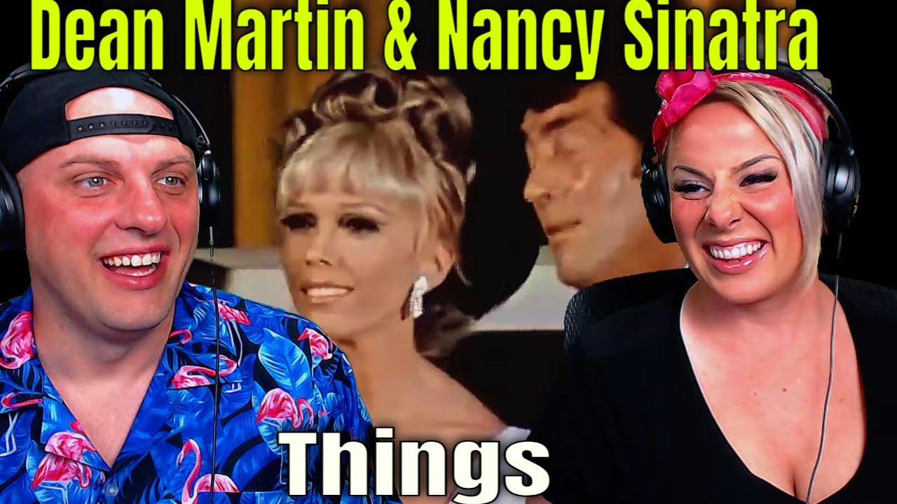 Reaction To Dean Martin & Nancy Sinatra - Things (1962) in full HD | THE WOLF HUNTERZ REACTIONS