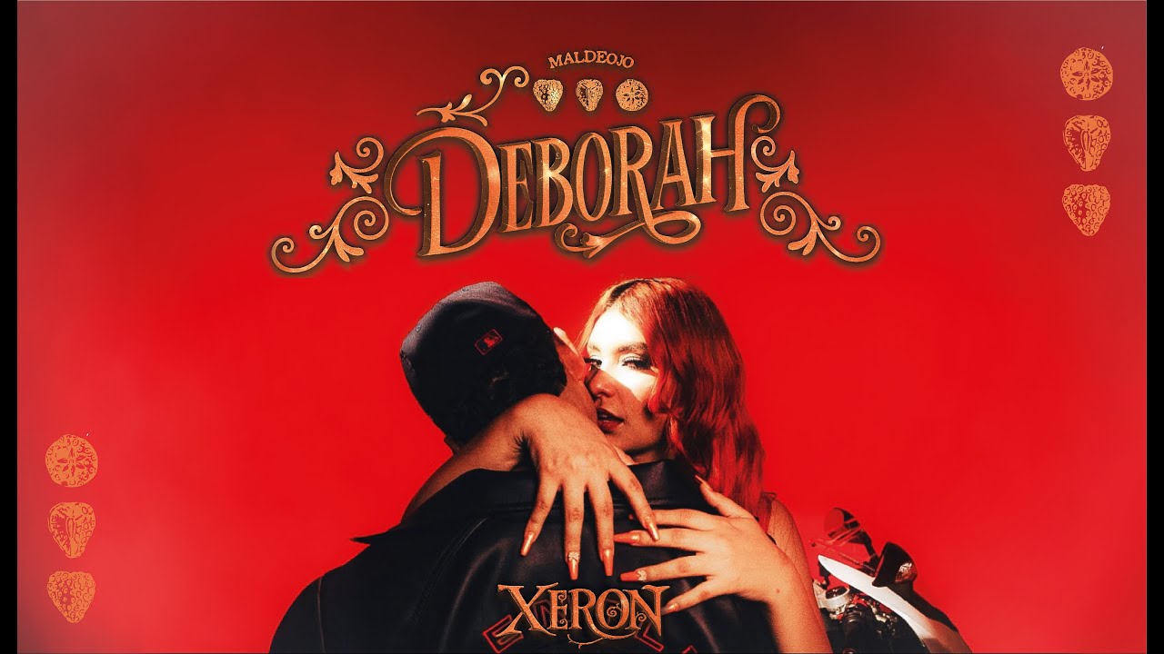 XeroN - Deborah (Video Oficial)