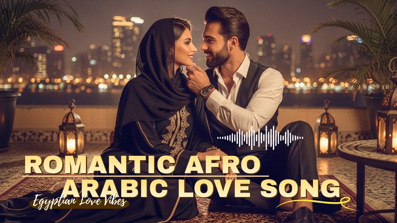 Romantic Afro Arabic Love Song 🌙 Cairo Night Vibes | Egyptian Love Music (Style of Amr Diab)
