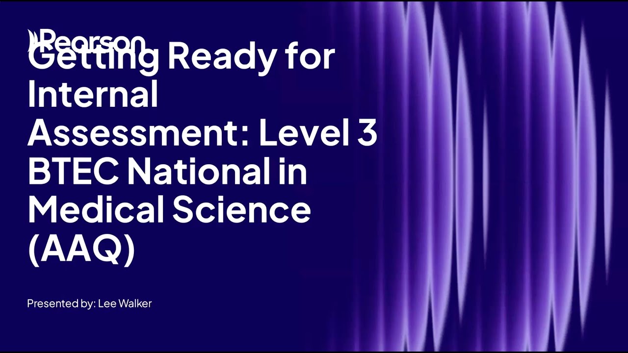 Internal Assessment: BTEC National (AAQ) in Medical Science