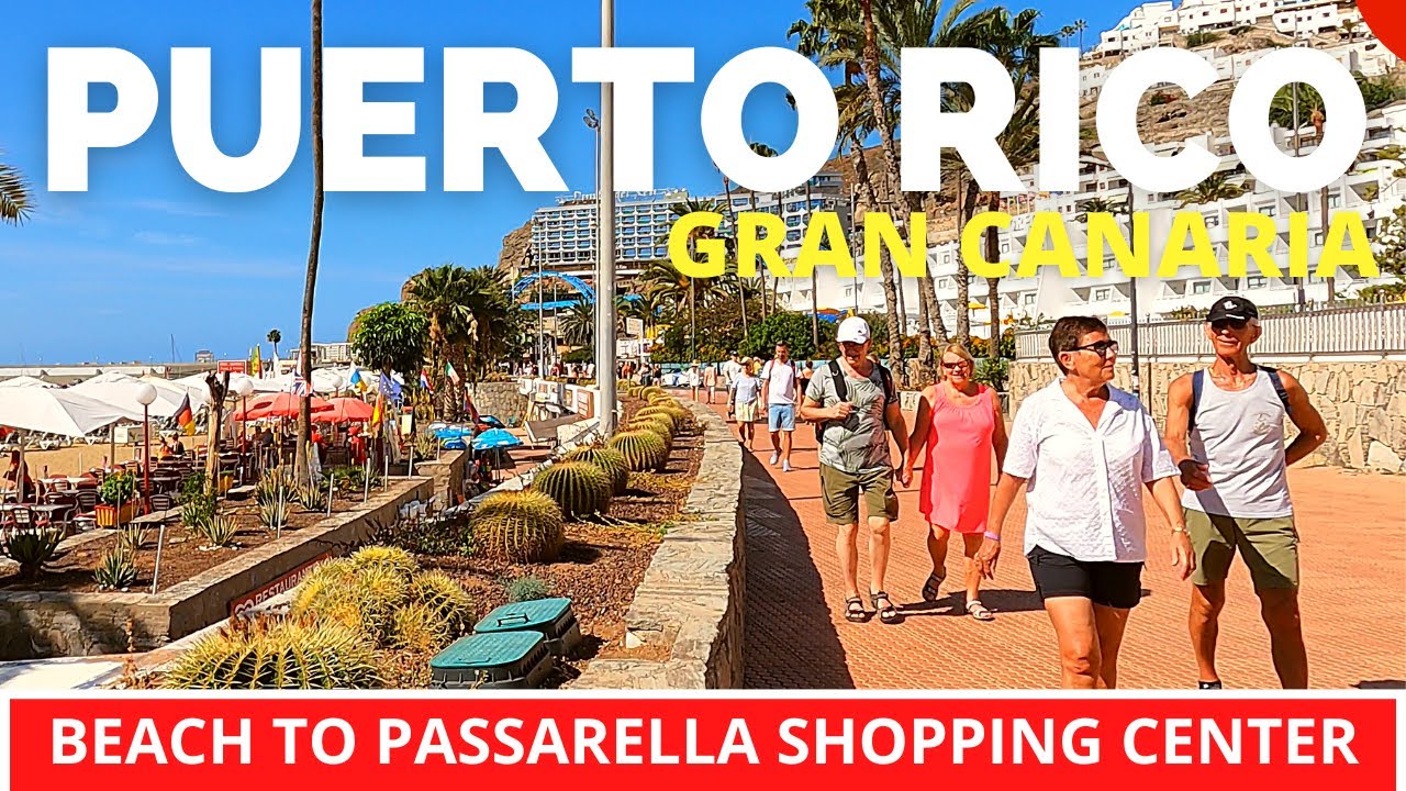 PUERTO RICO Gran Canaria March 2023 🔴 Beach to Passarella Shopping Center