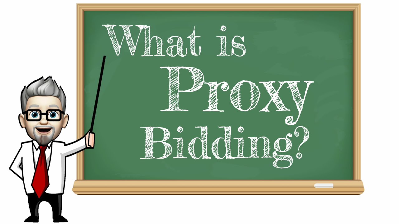 What is Proxy Bidding and How Does it Work?