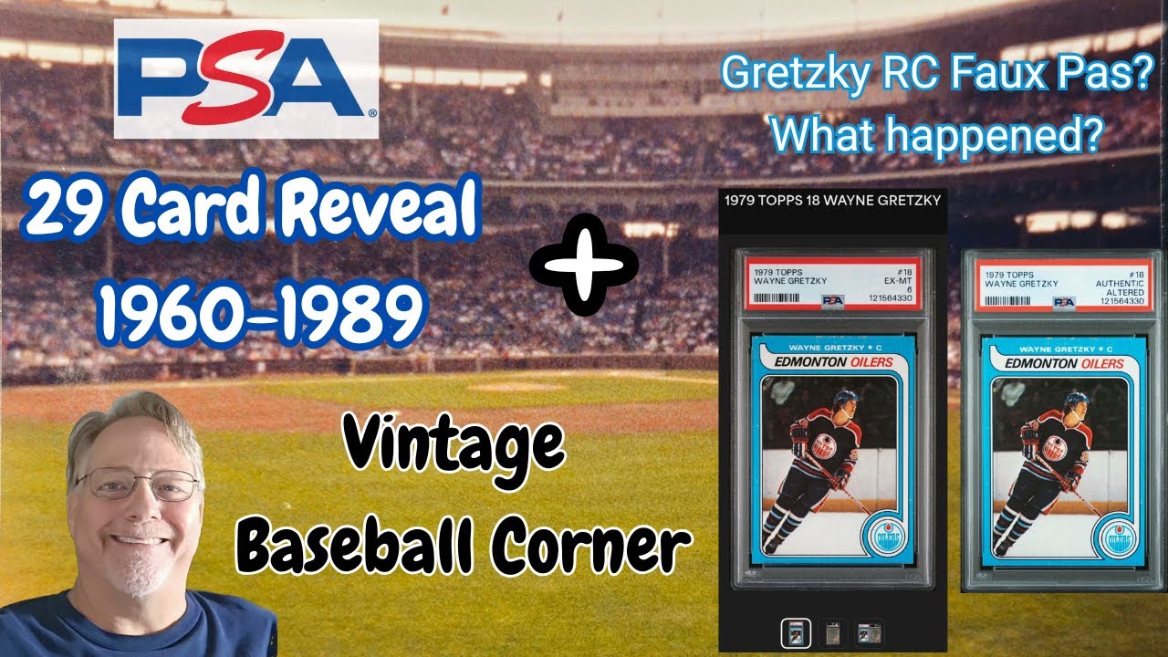 Vintage Baseball PSA Reveal - 29 More Cards from '60 - '86; What happened to this Gretzky RC??