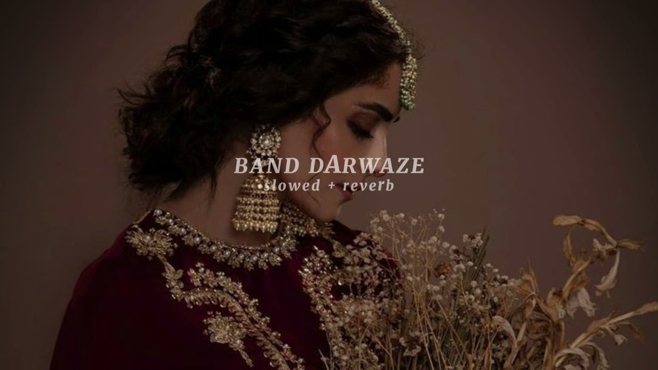 Band Darwaze - Amrinder Gill (slowed + reverb)