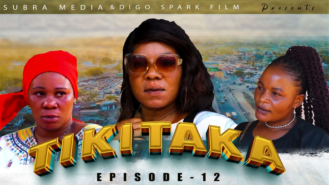 TIKITAKA EPISODE 12