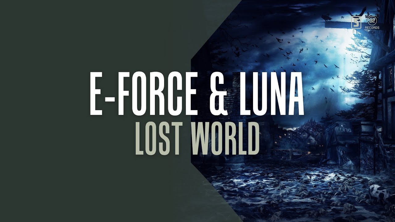 E-Force & Luna - Lost World