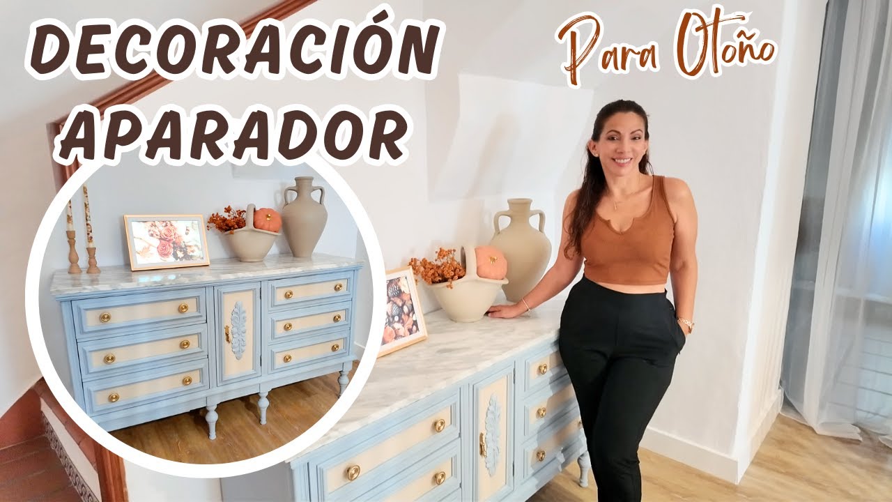 DECORACIÓN de mi NUEVO MUEBLE  APARADOR para OTOÑO 🍂 Mueble Restaurado