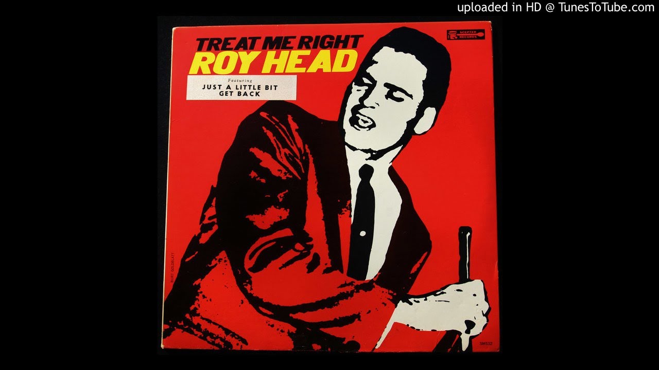 Roy Head - Get Back - 1965 R&B/ Frat Rock