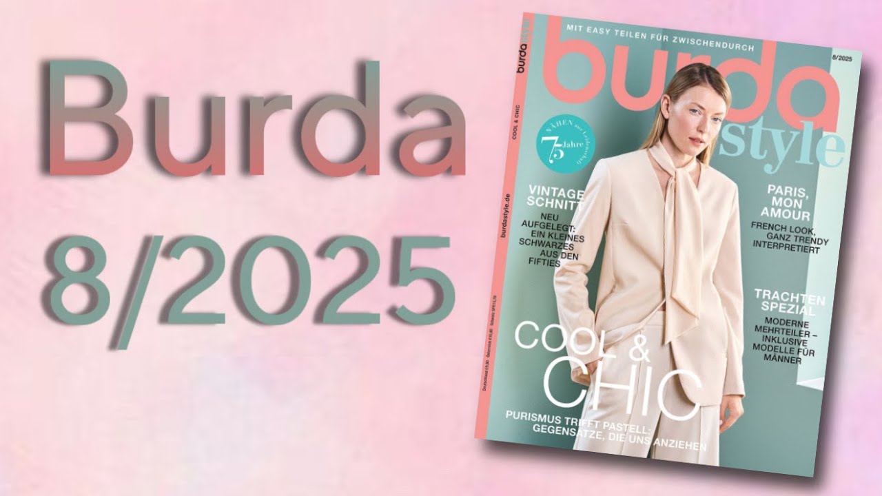 Burda 8/2025. Модный разбор. Что шить летом