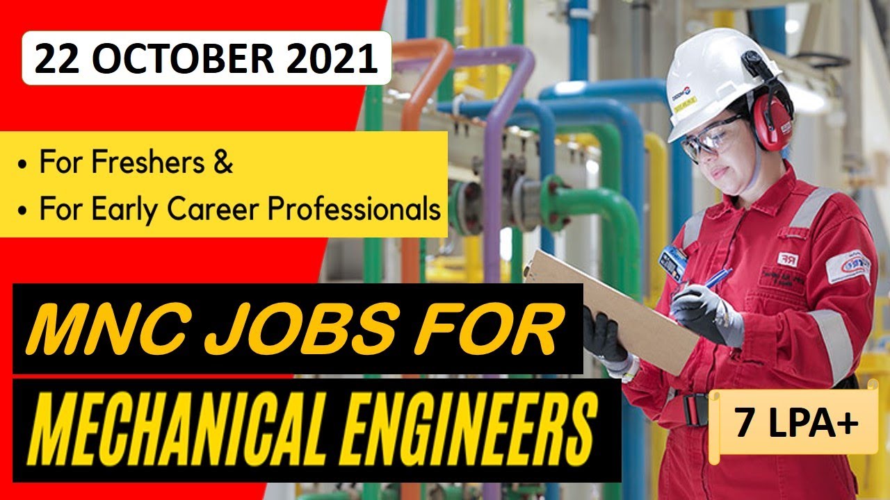 Mechanical jobs | FRESHERS JOB | 22.10.2021| For EARLY CAREER | Mechanical engineering jobs |MNC job