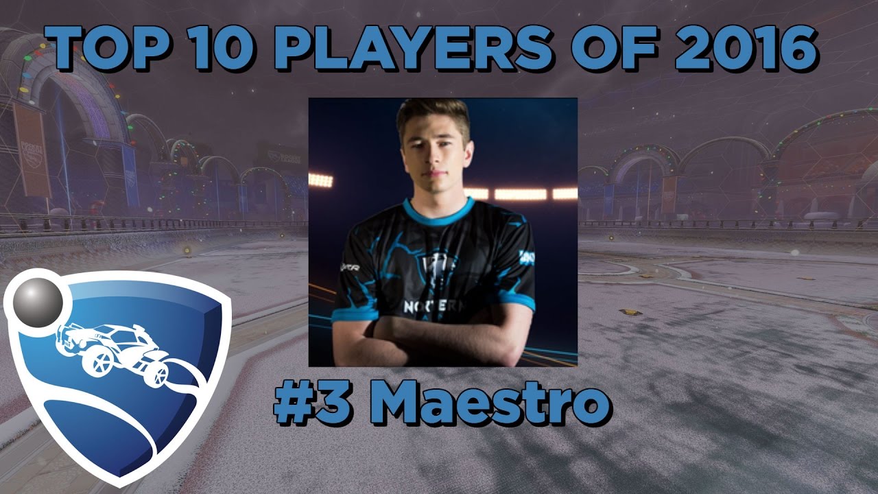 Top 10 Rocket League Players of 2016: #3 Maestro