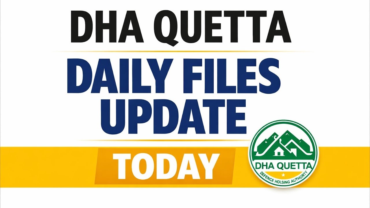  DHA QUETTA DAILY FILES UPDATE| TODAy 30th December 2025