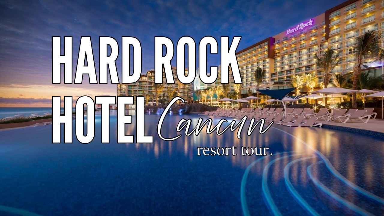 Hard Rock Hotel Cancun | Resort Tour Walk Through