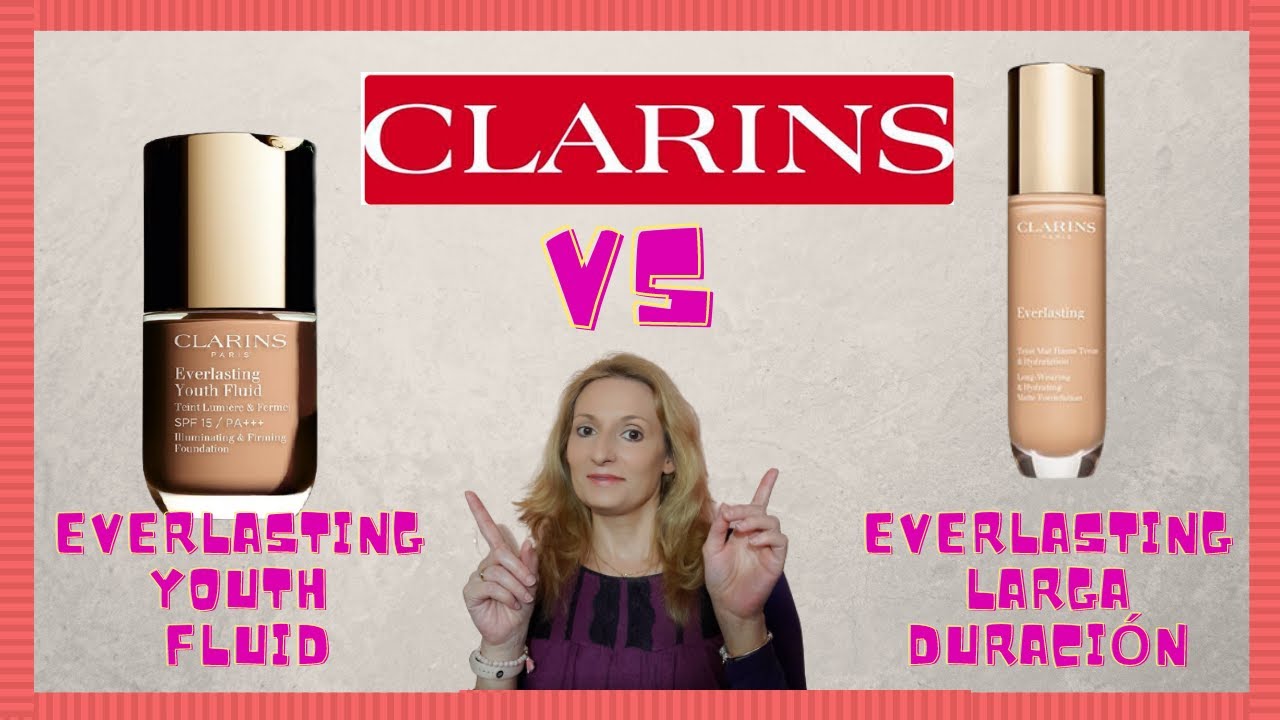 Clarins Everlasting YOUTH fluid VS Clarins EVERLASTING larga DURACIÓN. ¿Cuál es MEJOR? 🤔🤔🙄🤔😍