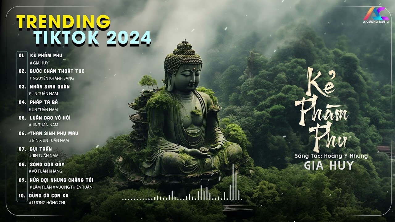 KẺ PHÀM PHU - BƯỚC CHÂN THOÁT TỤC -  NHÂN SINH QUÁN - PHÁP TA BÀ - HIẾU HẠNH ĐẦU ĐÀ