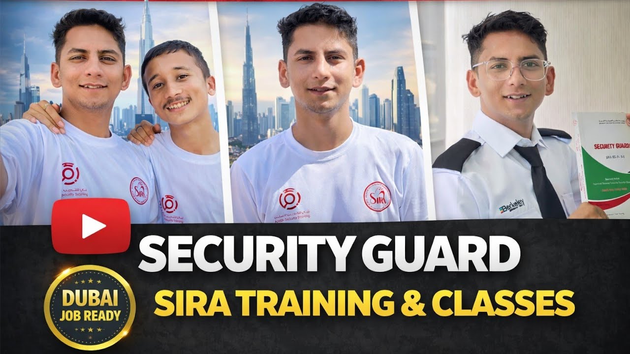 Dubai Security Guard SIRA Training 2026 || Classes, Physical Training & Full Cost Guide 🇦🇪