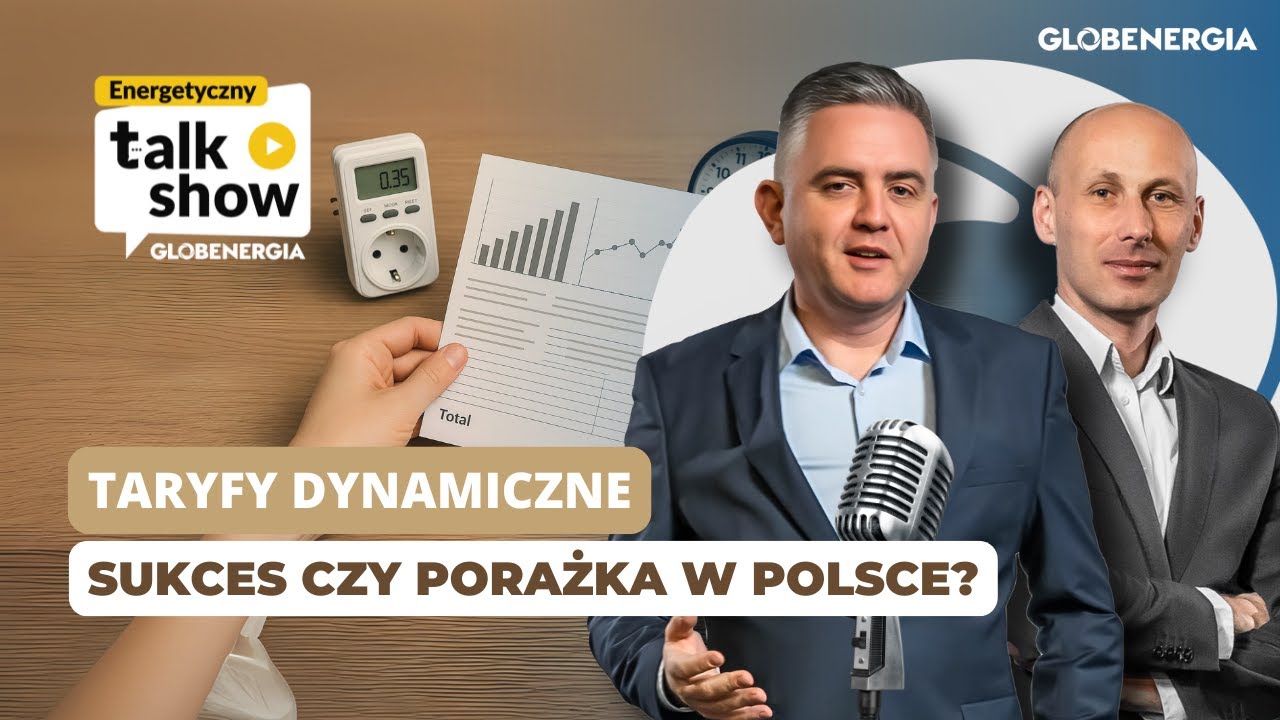 Taryfy dynamiczne - czy zobaczysz niższe kwoty na rachunkach?
