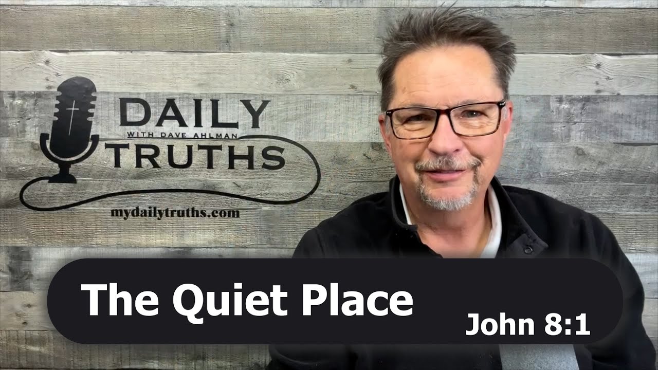 Тихое место | Иоанн 8:1