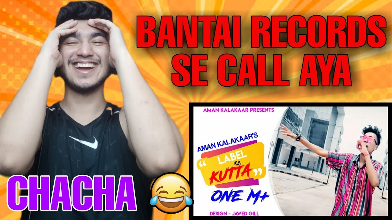 LABEL KA KUTTA | OFFICIAL MUSIC VIDEO | AMAN KALAKAAR || PROD. BY LD SHASHI | REACTION | PRO MAGNET