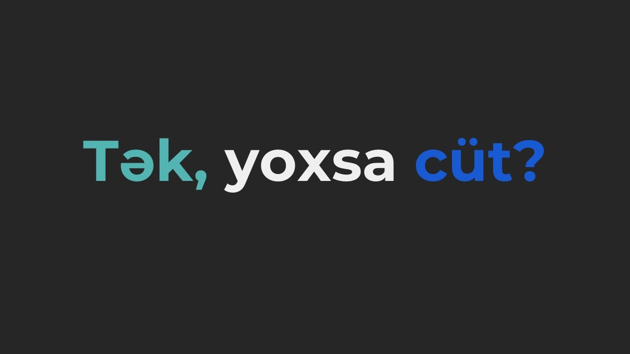 Müxtəlif say sistemlərində ədədin tək, yoxsa cüt olmasının tapılması