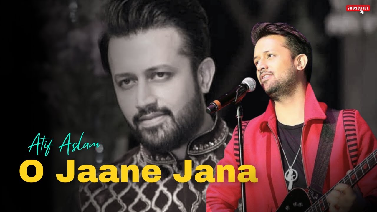 O Jaane Jana ~ Atif Aslam Ai Version 