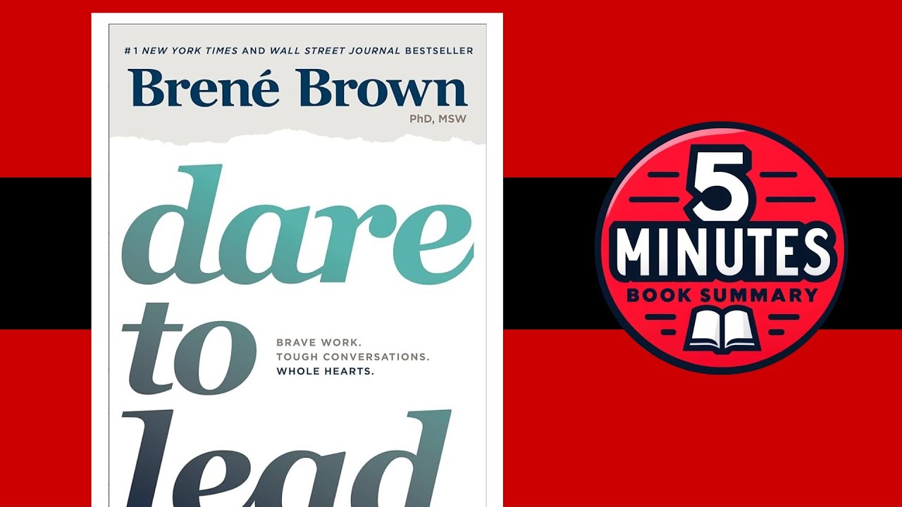 Dare to Lead by Brené Brown | 5 minutes Book Summary