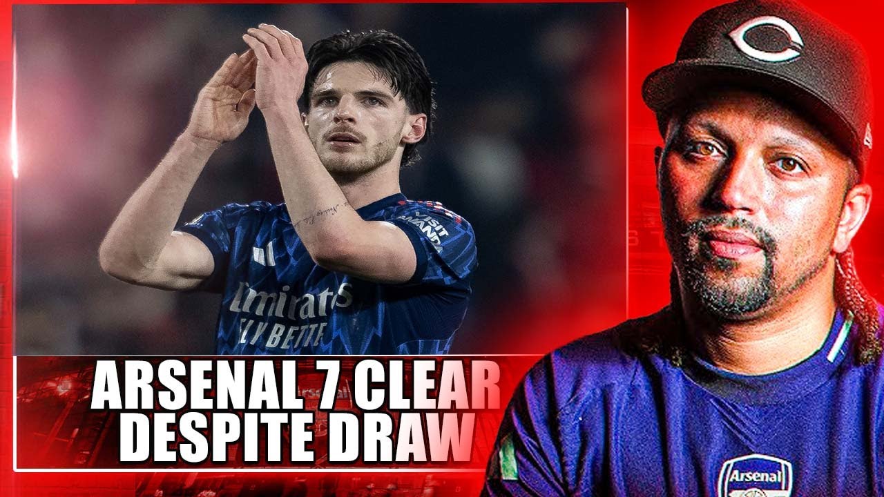 Arsenal 7 Clear Despite Draw - Top 4 All Drop Points - Inter & United This Week