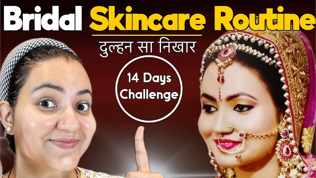 DIY *Bridal Skincare Routine* To Get Flawless Glowing Spotless Glass Skin | For Face, Hands & Feet