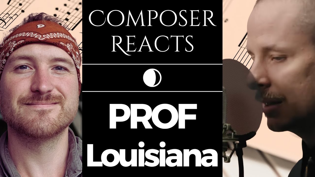 Composer Reacts to PROF - Louisiana (Live & In Color)
