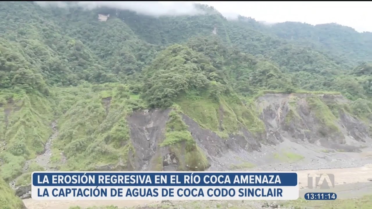 La erosión regresiva es una amenaza para las instalaciones del Coca Codo