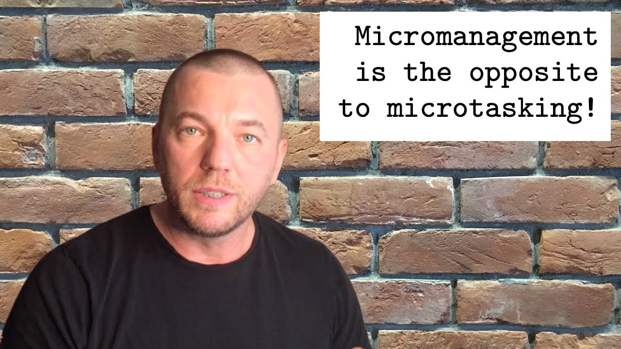 M32: Micromanagement happens when tasks are big and motivation is not explicit