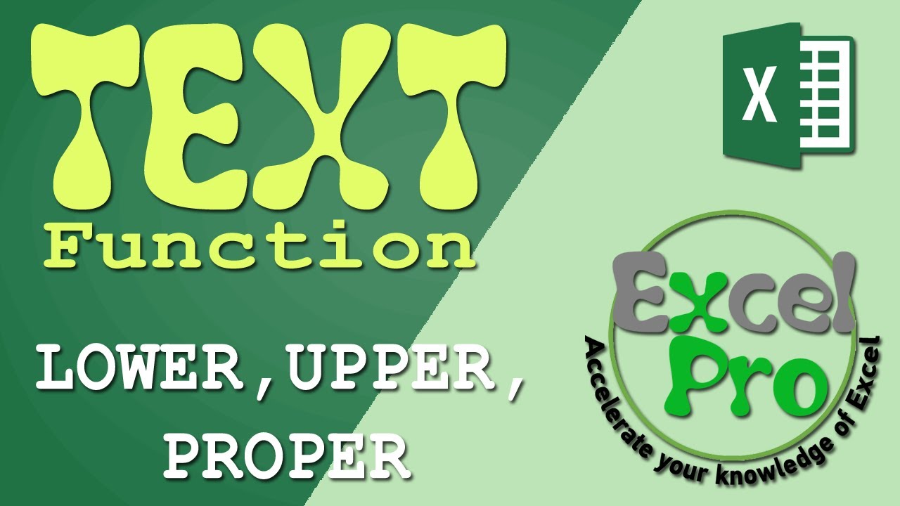 كيفية تغيير حالة النص في الاكسل || Excel – Lower , Upper , Proper function