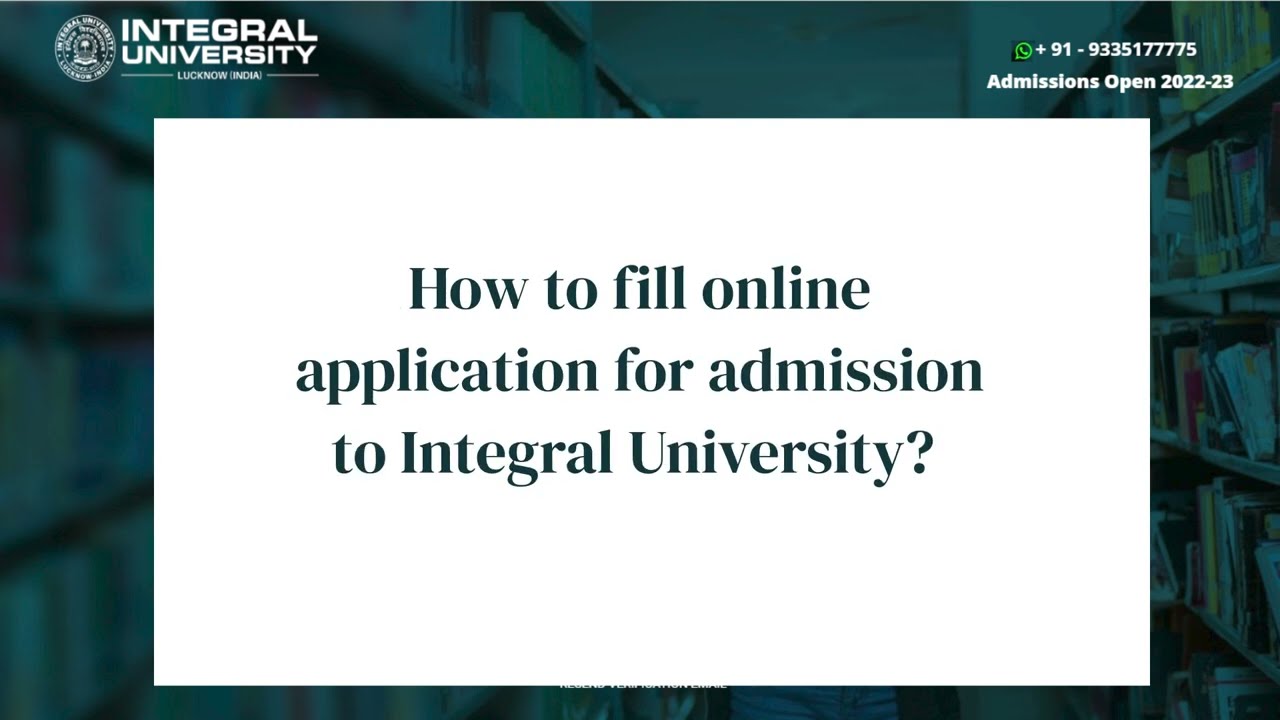 Integral University Lucknow | How to fill online application for admission to Integral University