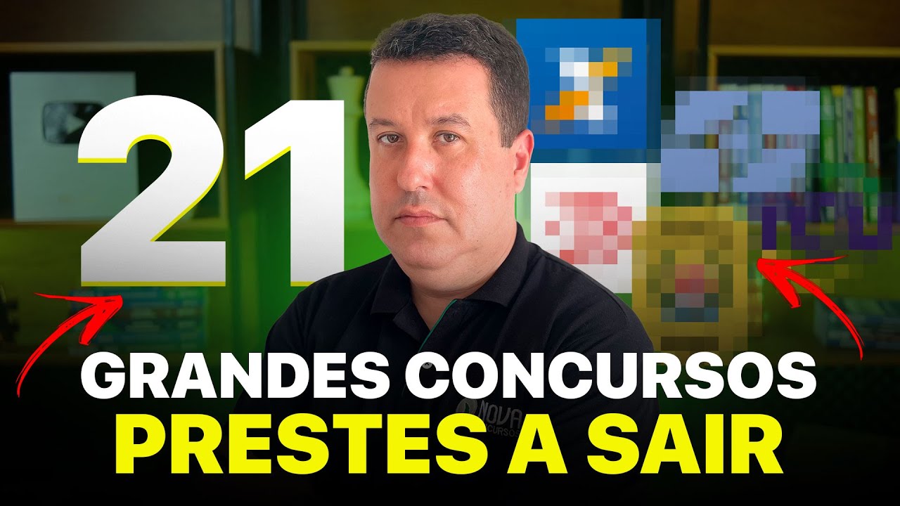 21 CONCURSOS QUE PODEM SAIR AT&Eacute; O FINAL DE 2025 - TODAS AS &Aacute;REAS! 🔥