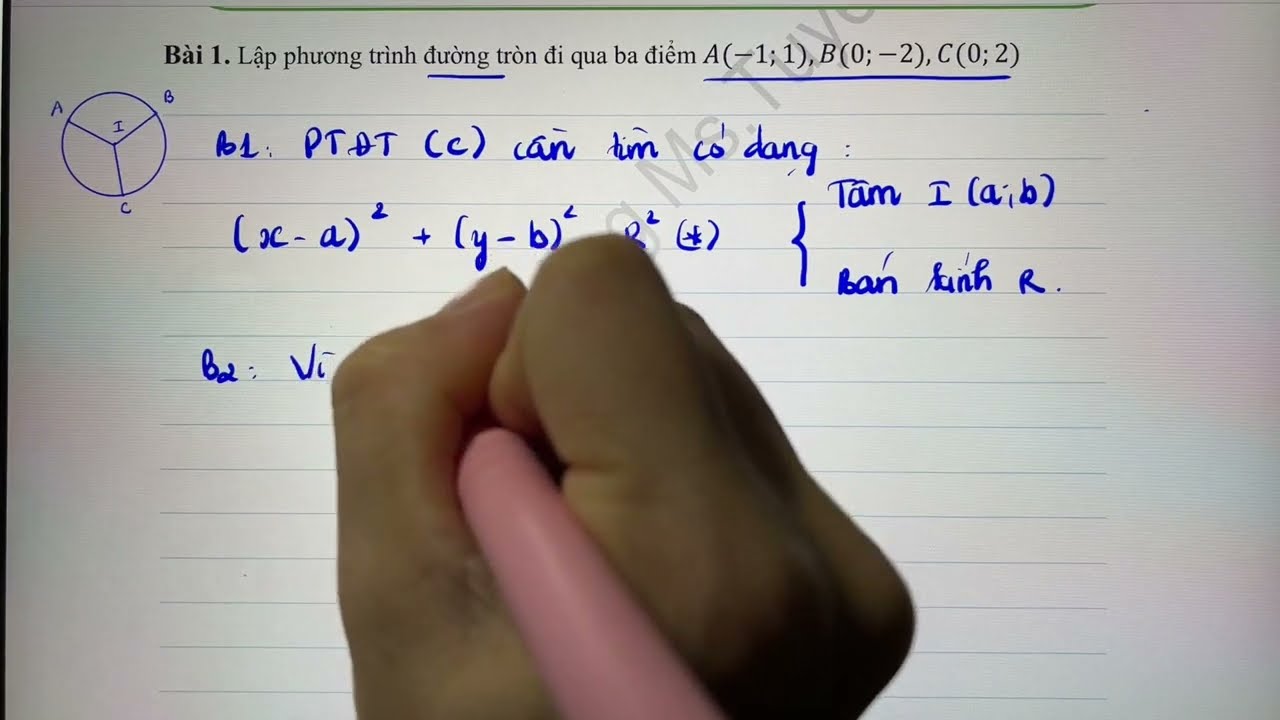Toán 10. CĐ8. T6.Viết phương trình đường tròn qua 3 điểm - ngoại tiếp tam giác