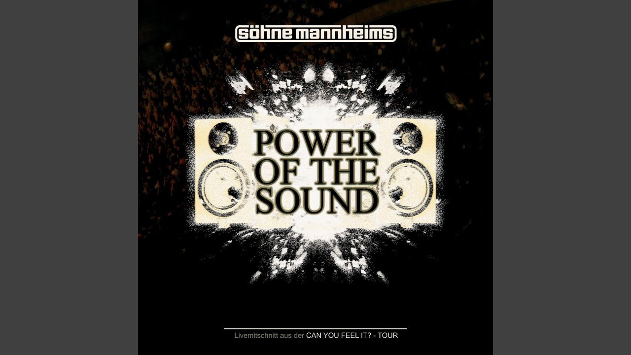 Power of the Sound (Live)