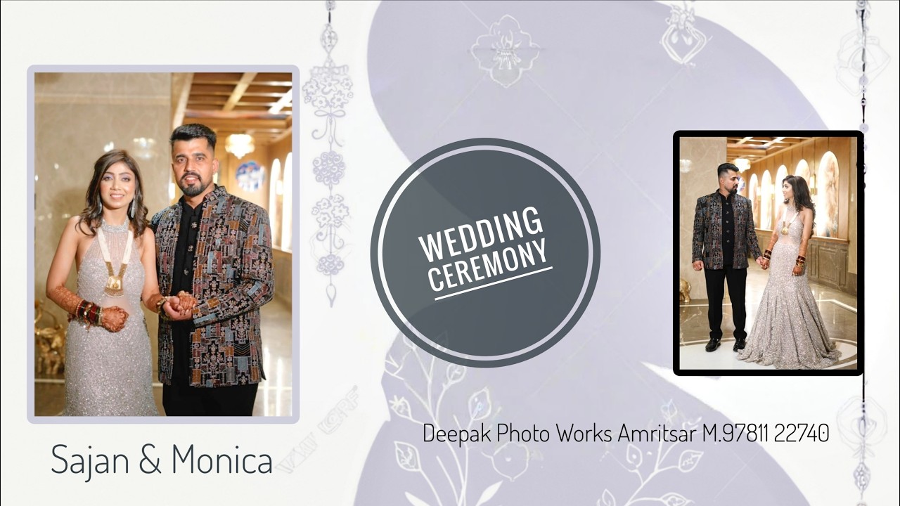 Live // Sajan with Monica ( wedding Ceremony) live by Deepak Photo Works Amritsar M. 97811 22740